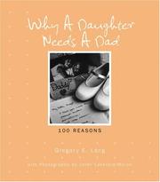 Cover of: Why a Daughter Needs a Dad: 100 Reasons