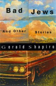 Cover of: Bad Jews & Other Stories by Gerald Shapiro