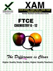 Cover of: FTCE Chemistry 6-12: teacher certification exam (XAM FTCE)
