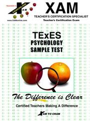 Cover of: TEXES - PSYCHOLOGY SAMPLE TEST (Excet Series) by Xamonline