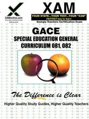 Cover of: GACE Special Education General Curriculum 081, 082