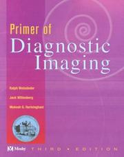 Cover of: Primer of Diagnostic Imaging by Ralph Weissleder, Jack Wittenberg, Mukesh G. Harisinghani