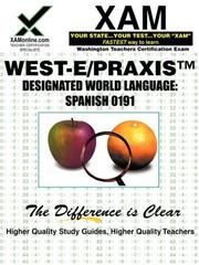 Cover of: Designated World Language: Spanish 0191: Washington Teachers Certification Exam (XAM PRAXIS)