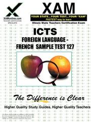 Cover of: ICTS Foreign Language: French Sample Test 127