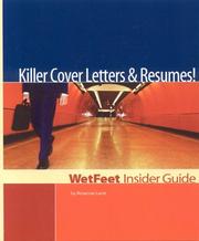 Cover of: Killer Cover Letters and Resumes! The WetFeet Insider Guide