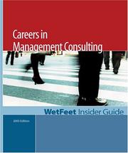 Cover of: Careers in Management Consulting: The WetFeet Insider Guide (2005 Edition) (Wetfeet Insider Guide)
