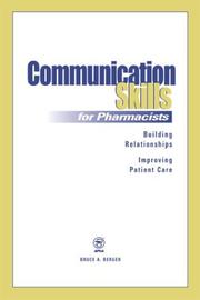 Communication skills for pharmacists by Bruce A. Berger