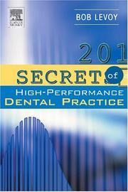 Cover of: 201 Secrets of a High-Performance Dental Practice