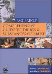 Cover of: Comprehensive Guide to Drugs and Substances of Abuse by Louis A. Pagliaro, Ann Marie Pagliaro, Louis Pagliaro, APhA Publications