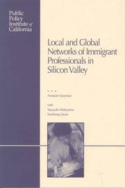 Cover of: Local and Global Networks of Immigrant Professionals in Silicon Valley