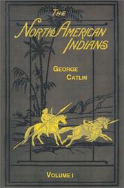 Cover of: The North American Indians (Volume I)