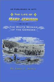 Life of Mary Jemison by James E. Seaver