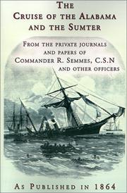 Cover of: The Cruise of the Alabama and the Sumter