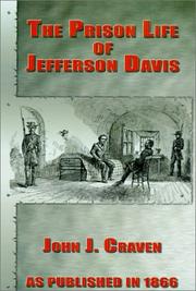 Cover of: The Prison Life of Jefferson Davis by John Joseph Craven, John Joseph Craven