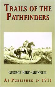 Cover of: Trails of the Pathfinders by George Bird Grinnell