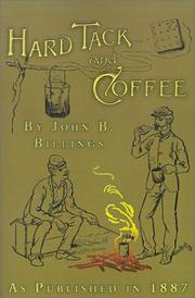Hard Tack and Coffee by John D. Billings