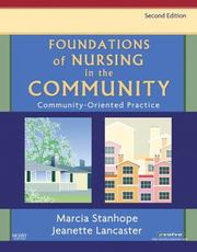 Cover of: Foundations of Nursing in the Community by Marcia Stanhope, Jeanette Lancaster