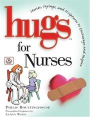 Cover of: Hugs for Nurses by Philis Boultinghouse; Leann Weiss
