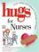 Cover of: Hugs for Nurses