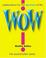 Cover of: Wow!