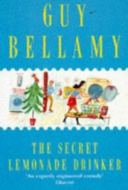 Cover of: The secret lemonade drinker by Guy Bellamy, Guy Bellamy