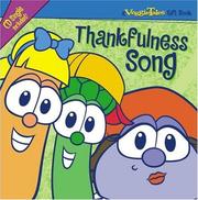 Cover of: Thankfulness Song (A Veggie Tales Gift Book) by Veggietales