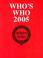 Cover of: Who's Who 2005