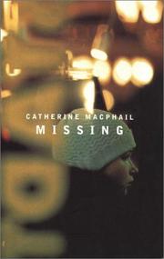 Cover of: Missing by Catherine MacPhail