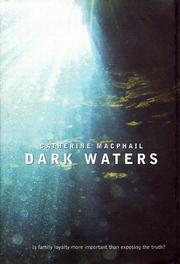 Cover of: Dark waters by Catherine MacPhail