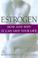 Cover of: Estrogen