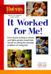 Cover of: It Worked for Me by Editors of Parents Magazine, Ann Pleshette Murphy