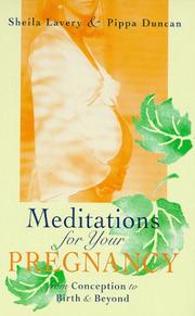 Cover of: Meditations for Your Pregnancy by Sheila Lavery, Pippa Duncan