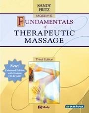 Cover of: Mosby's Fundamentals of Therapeutic Massage, Enhanced Reprint (Mosby's Fundamentals of Therapeutic Massage) by Sandy Fritz