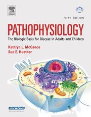 Cover of: Pathophysiology by Kathryn L. McCance, Sue E. Huether
