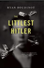 Cover of: The Littlest Hitler by Ryan Boudinot
