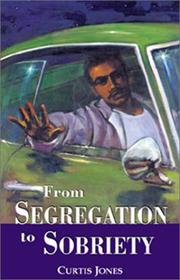 Cover of: From Segregation to Sobriety