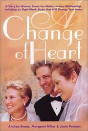 Cover of: A Change Of Heart by Andrea Evans, Margaret Miller, Janie Putman