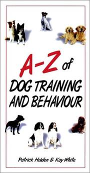 Cover of: A-Z of dog training & behaviour