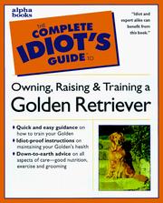 Cover of: The complete idiot's guide to the golden retrievers