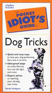 Cover of: The pocket idiot's guide to dog tricks by Sarah Hodgson