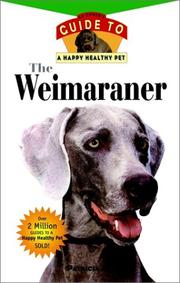 Cover of: The Weimaraner: An Owner's Guide to a Happy Healthy Pet