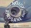Cover of: The noisy airplane ride