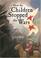 Cover of: How the Children Stopped the Wars