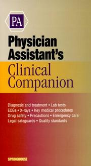 Cover of: Physician Assistant's Clinical Companion (Springhouse Clinical Companion Series)