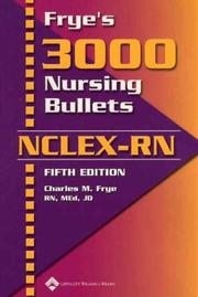 Cover of: Frye's 3000 Nursing Bullets for NCLEX-RN