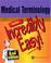 Cover of: Medical Terminology Made Incredibly Easy! (Incredibly Easy! Series)