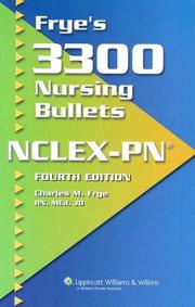 Cover of: Frye's 3300 Nursing Bullets for NCLEX-PN&#174; (Frye's 3300 Nursing Bullets)