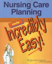 Nursing Care Planning Made Incredibly Easy April 1 2007