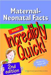 Cover of: Maternal-Neonatal Facts Made Incredibly Quick! (Incredibly Easy! Series) by Springhouse