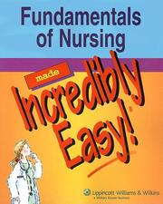 Cover of: Fundamentals of nursing made incredibly easy. by 